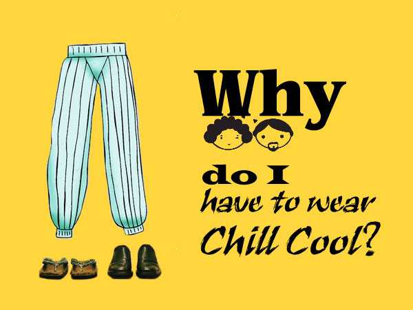 Chill Cool, to wear or not to wear?